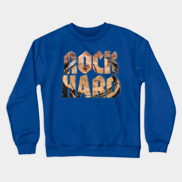 ROCK HARD Crewneck Sweatshirt by afternoontees